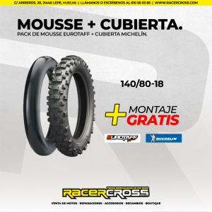 PACK  Mousse Eurotaff + Cubierta Michelín 140/80-18